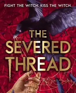 Fantasy, upíri The Bone Spindle: The Severed Thread - Leslie Vedder