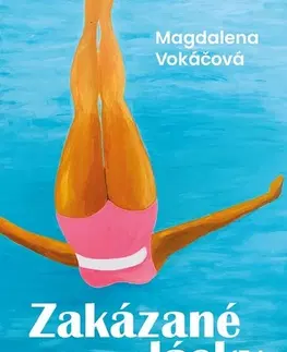 Novely, poviedky, antológie Zakázané lásky - Magdalena Vokáčová
