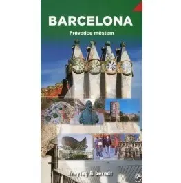 Európa Barcelona - Průvodce městem - Marek Podhorský