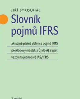 Dane, účtovníctvo Slovník pojmů IFRS - 3. vydání - Jiří Strouhal