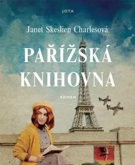 Svetová beletria Pařížská knihovna - Janet Skeslien Charles,Petra Andělová