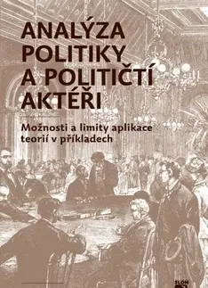 Učebnice pre SŠ - ostatné Analýza politiky a političtí aktéři - Blanka Říchová