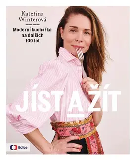 Kuchárky - ostatné Jíst a žít - Kateřina Winterová