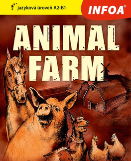Zjednodušené čítanie Zrcadlová četba - Animal farm A2-B1 (Farma zvířat)