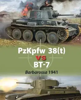 Armáda, zbrane a vojenská technika PzKpfw 38(t) vs BT-7 - Steven J. Zaloga