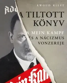 Svetové dejiny, dejiny štátov A tiltott könyv - Ewoud Kieft