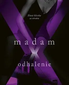 Erotická beletria Madam X - Odhalenie (2) - Jasinda Wilderová,Miriam Ghaniová