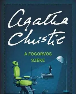 Detektívky, trilery, horory A fogorvos széke - Agatha Christie
