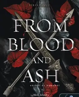 Sci-fi a fantasy Vér és hamu 1: From Blood and Ash. Vérből és hamuból - Jennifer L. Armentrout