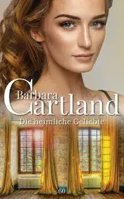 Romantická beletria Die Heimliche Geliebte - Barbara Cartland