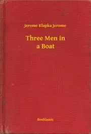 Svetová beletria Three Men in a Boat - Jerome Klapka Jerome