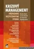 Manažment Krizový management: Případové bezpečnostní studie - Miroslav Mareš