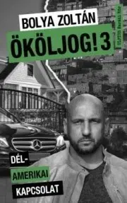 Biografie - ostatné Ököljog 3 - Zoltán Bolya