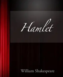 Dráma, divadelné hry, scenáre Hamlet - William Shakespeare