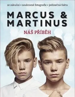 Umenie Marcus & Martinus - Náš svět - Martinus Gunnarsen,Marcus Gunnarsen