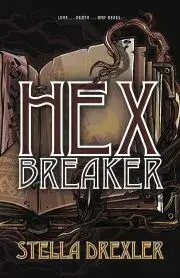 Sci-fi a fantasy Hex Breaker - Drexler Stella