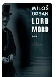Česká beletria Lord Mord - Urban Miloš