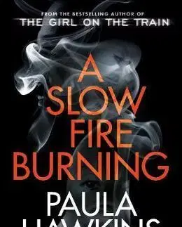 Detektívky, trilery, horory A Slow Fire Burning - Paula Hawkins