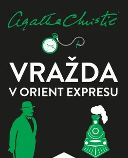 Detektívky, trilery, horory Vražda v Orient expresu, 8. vydání - Agatha Christie,Veronika Volhejnová