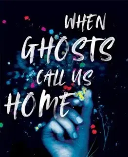 Fantasy, upíri When Ghosts Call Us Home - Katya de Becerra