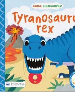 Leporelá, krabičky, puzzle knihy Tyranosaurus Rex - Ahoj Dinosaurus - Peskimo