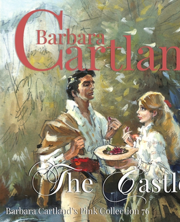 Romantická beletria Saga Egmont The Castle (Barbara Cartland s Pink Collection 76) (EN)