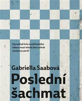 Romantická beletria Poslední šachmat - Gabriella Saab