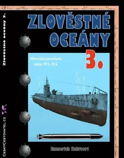 Armáda, zbrane a vojenská technika Zlověstné oceány 3. - Emmerich Hakvoort