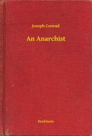 Svetová beletria An Anarchist - Joseph Conrad