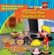 V cudzom jazyku The Best New Neighbors Ever - W. Goett Vincent
