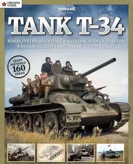 Armáda, zbrane a vojenská technika Tank T-34, 2. upravené vydání - Mark Healy