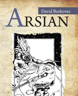 Sci-fi a fantasy Arsian - Sága Sirionů I. - David Borkovec