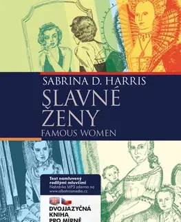 Učebnice a príručky Slavné ženy / Famous Women - Sabrina D. Harris