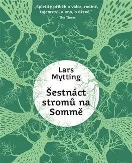 Romantická beletria Šestnáct stromů na Sommě - Lars Mytting
