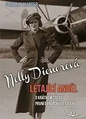 História Nelly Dienerová - Létající anděl - Pascale Marder