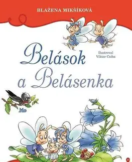 Rozprávky Belások a Belásenka 2. vydanie - Blažena Mikšíková,Viktor Csiba