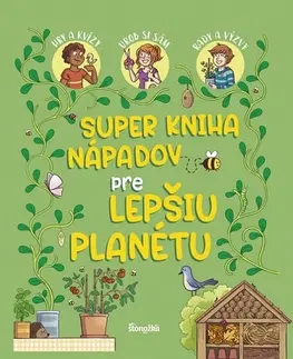 Príroda Super kniha nápadov pre lepšiu planétu - Aurore Meyer