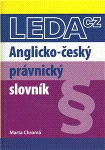 Slovníky Anglicko-český právnický slovník - Marta Chromá