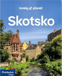 Európa Skotsko - Lonely Planet - Kay Gillespie