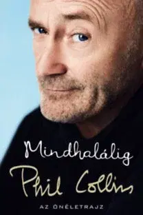 Dobrodružstvo, napätie, western Mindhalálig - Phil Collins