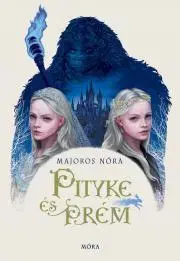 Fantasy, upíri Pityke és Prém - Nóra Majoros