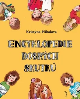 Výchova, cvičenie a hry s deťmi Encyklopedie dobrých skutků - Kristýna Plíhalová