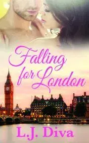 Romantická beletria Falling For London - Diva L.J.