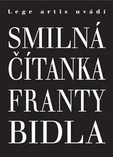 Sex a erotika Smilná čítanka Franty Bidla - František Bidlo