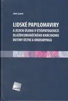 Medicína - ostatné Lidské papilomaviry a jejich úloha v etiopatogenezi dlaždicobuněčného karcinomu dutiny ústní a orofaryngu - Jan Laco