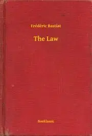 Svetová beletria The Law - Frederic Bastiat