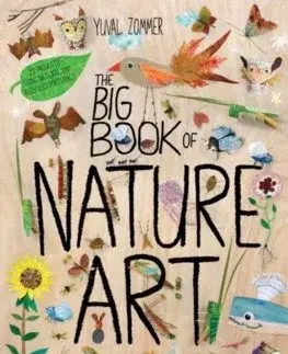 Nalepovačky, vystrihovačky, skladačky The Big Book of Nature Art - Yuval Zommer