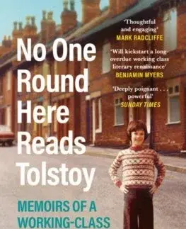 Biografie - ostatné No One Round Here Reads Tolstoy - Mark Hodkinson