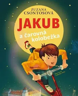 Rozprávky Jakub a čarovná kolobežka - Zuzana Csontosová,Ľuboslav Paľo (ilustrácie)