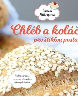 Kuchárky - ostatné Chléb a koláče pro štíhlou postavu - Güldane Altekrügerová